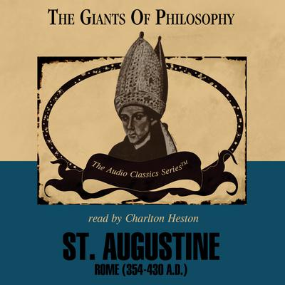 St. Augustine: Rome (354–430 AD) Audiobook, by 