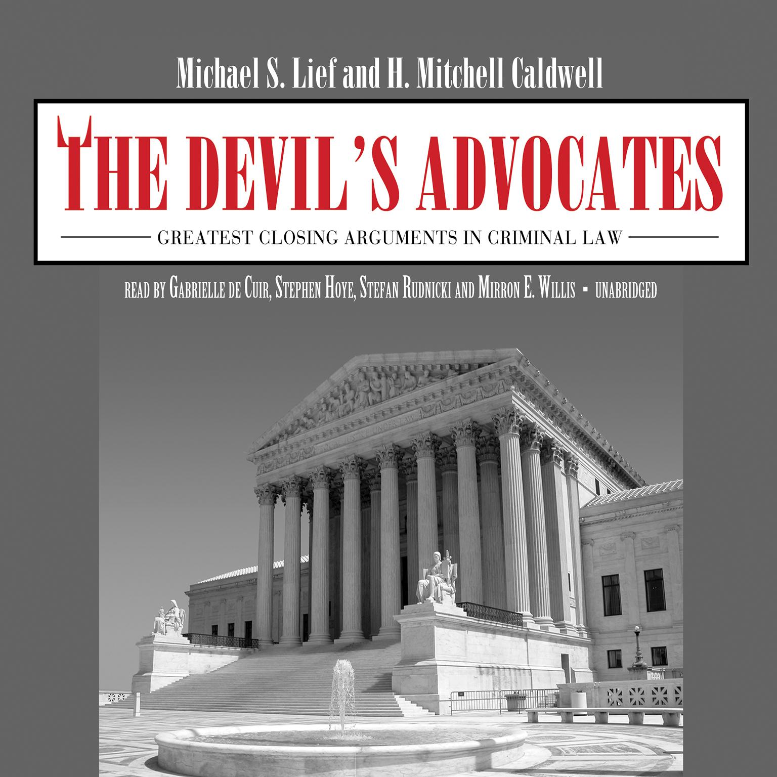 The Devil’s Advocates: Greatest Closing Arguments in Criminal Law Audiobook, by Michael S. Lief