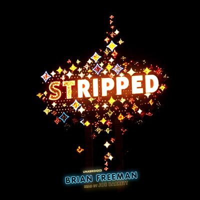 Stripped Audiobook, by Brian Freeman