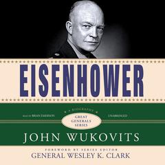 Eisenhower Audiobook, by John Wukovits