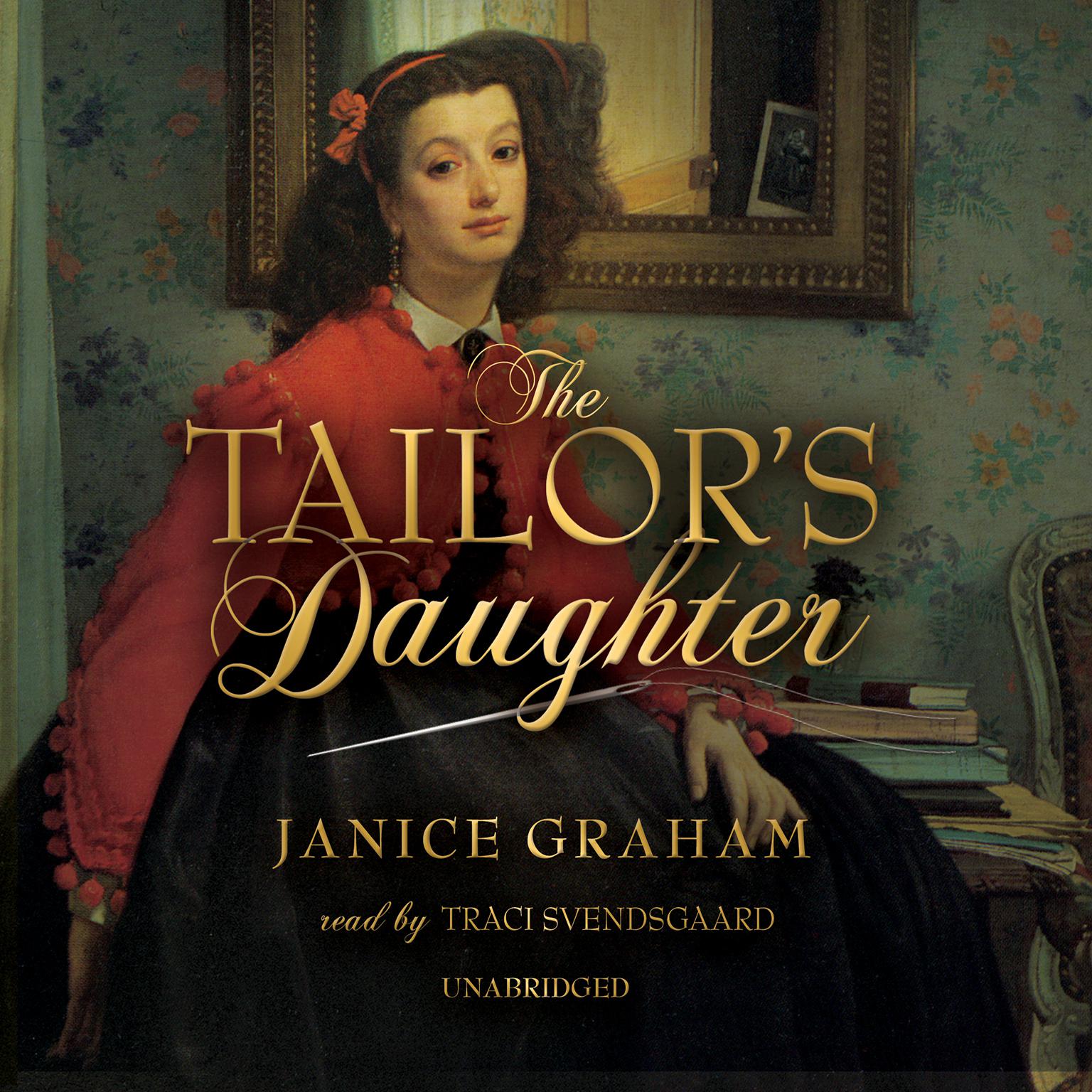 The Tailor’s Daughter Audiobook, by Janice Graham