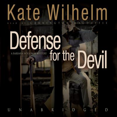 Defense for the Devil Audiobook, by Kate Wilhelm