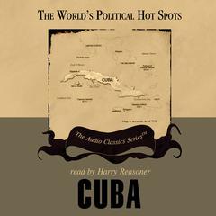 Cuba Audiobook, by Joseph Stromberg