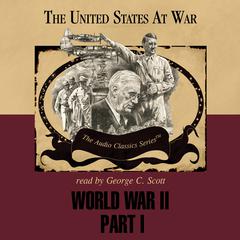 World War II, Part 1 Audiobook, by 
