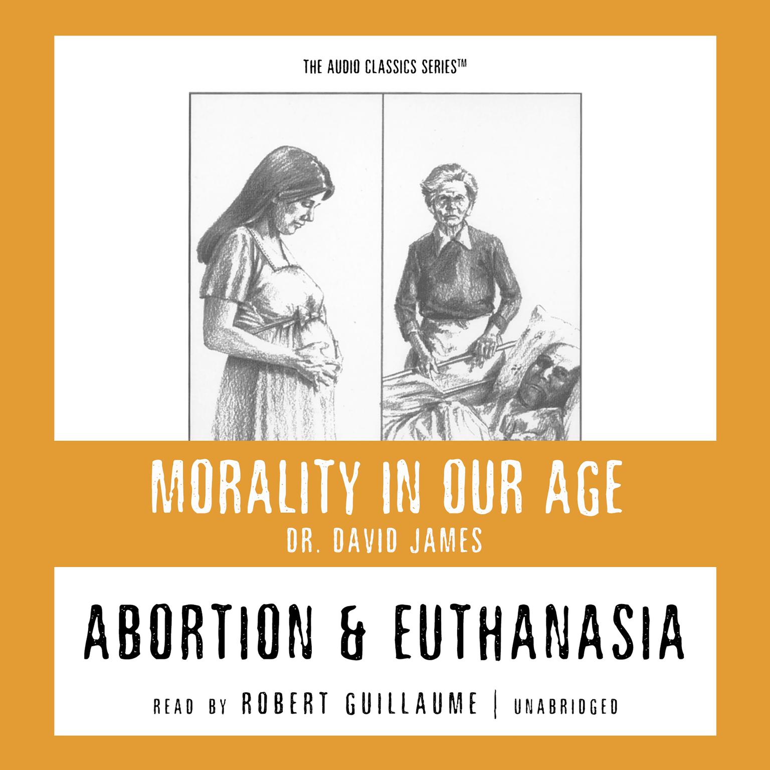 Abortion and Euthanasia Audiobook, by David James