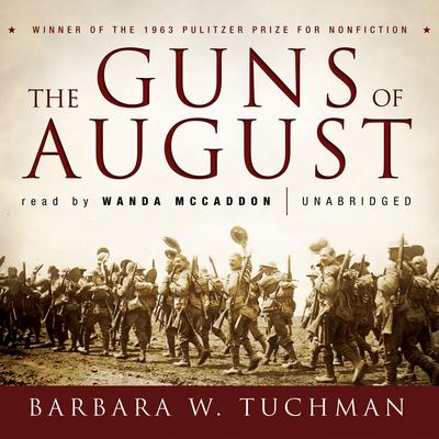 The Guns of August Audiobook, by 