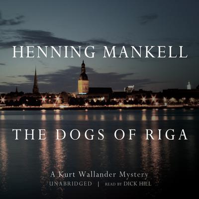 The Dogs of Riga Audiobook, by 
