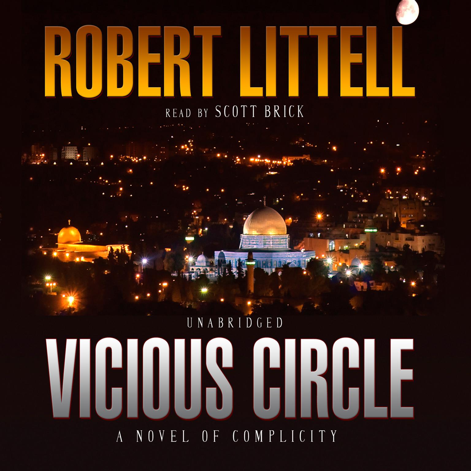 Vicious Circle: A Novel of Complicity Audiobook, by Robert Littell