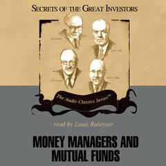 Money Managers and Mutual Funds Audiobook, by Donald J. Christensen