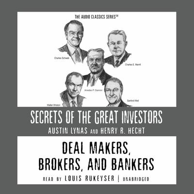 Deal Makers, Brokers, and Bankers Audiobook, by Austin Lynas