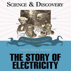 The Story of Electricity Audiobook, by 