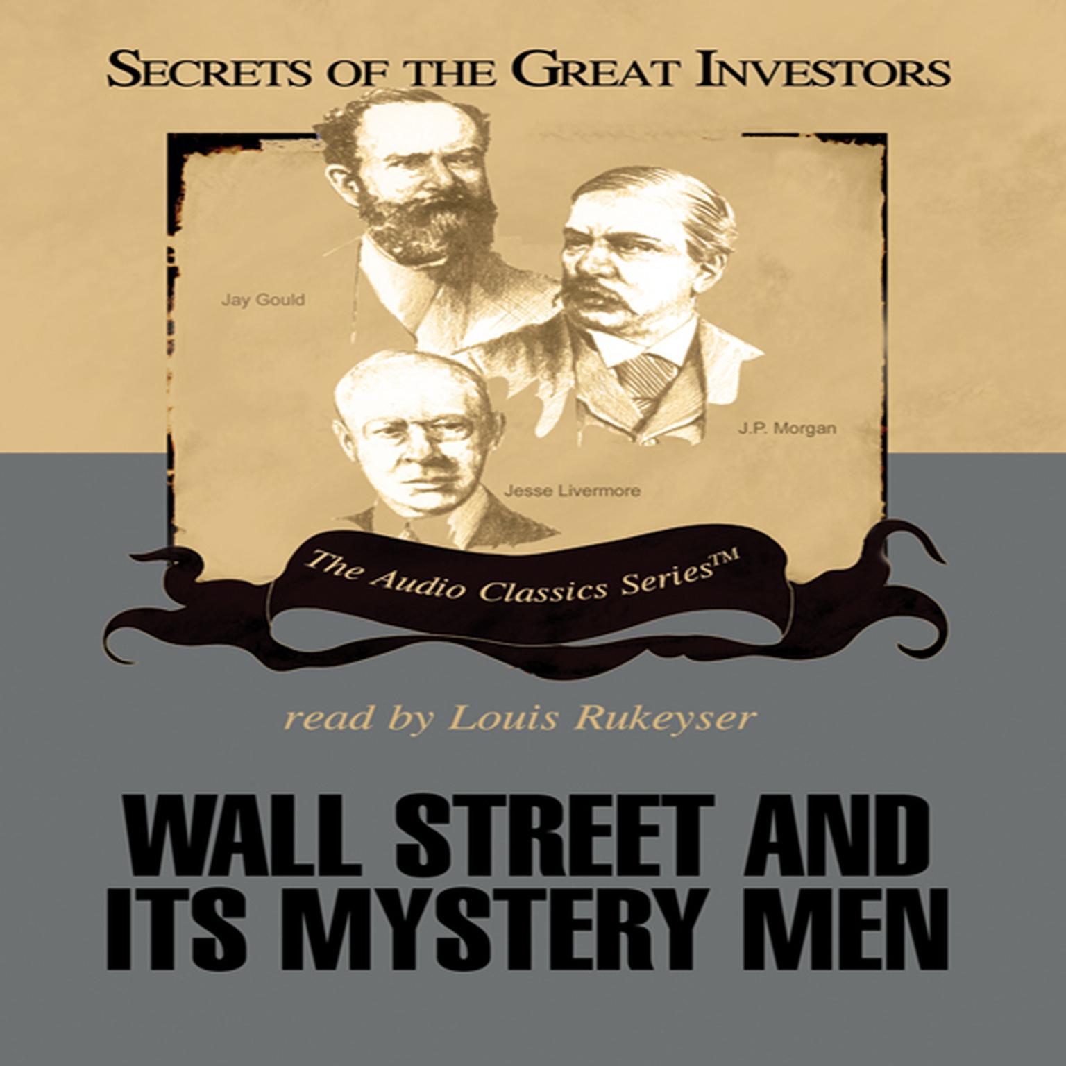 Wall Street and Its Mystery Men Audiobook, by Robert Sobel