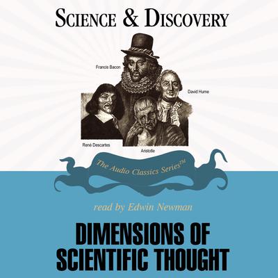 Dimensions of Scientific Thought Audiobook, by John T. Sanders