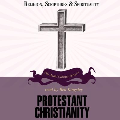 Protestant Christianity Audiobook, by Dale A. Johnson