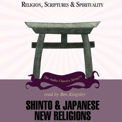 Shinto and Japanese New Religions Audiobook, by 