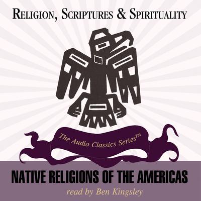 Native Religions of the Americas Audiobook, by Åke Hultkrantz