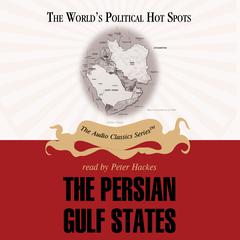 The Persian Gulf States Audiobook, by Joseph Stromberg