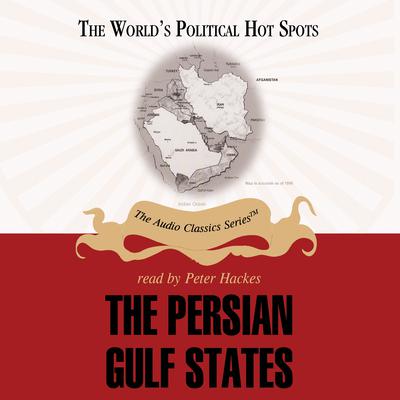 The Persian Gulf States Audiobook, by 