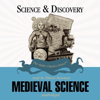 Medieval Science Audiobook, by 