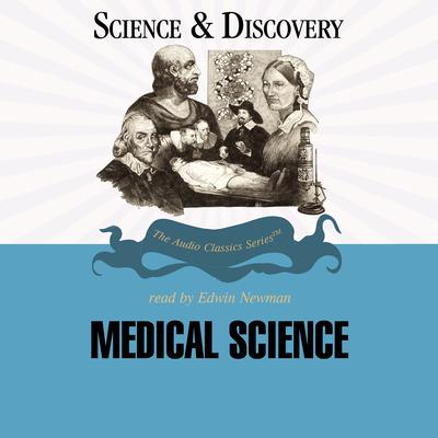Medical Science Audiobook, by Paul M. Heidger