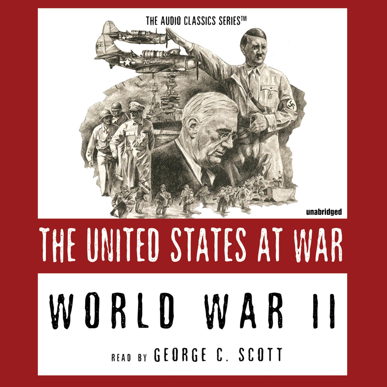 World War II: The United States at War Audiobook, by Joseph Stromberg