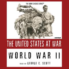 World War II: The United States at War Audiobook, by Joseph Stromberg