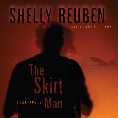 The Skirt Man Audiobook, by Shelly Reuben