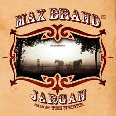 Jargan Audiobook, by Max Brand