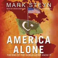 America Alone: The End of the World as We Know It Audiobook, by Mark Steyn
