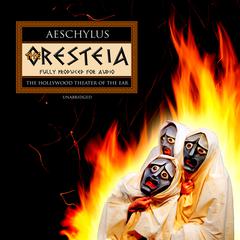 The Oresteia Audiobook, by 