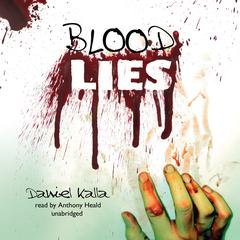 Blood Lies Audiobook, by Daniel Kalla