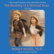 The Blessing of a Skinned Knee