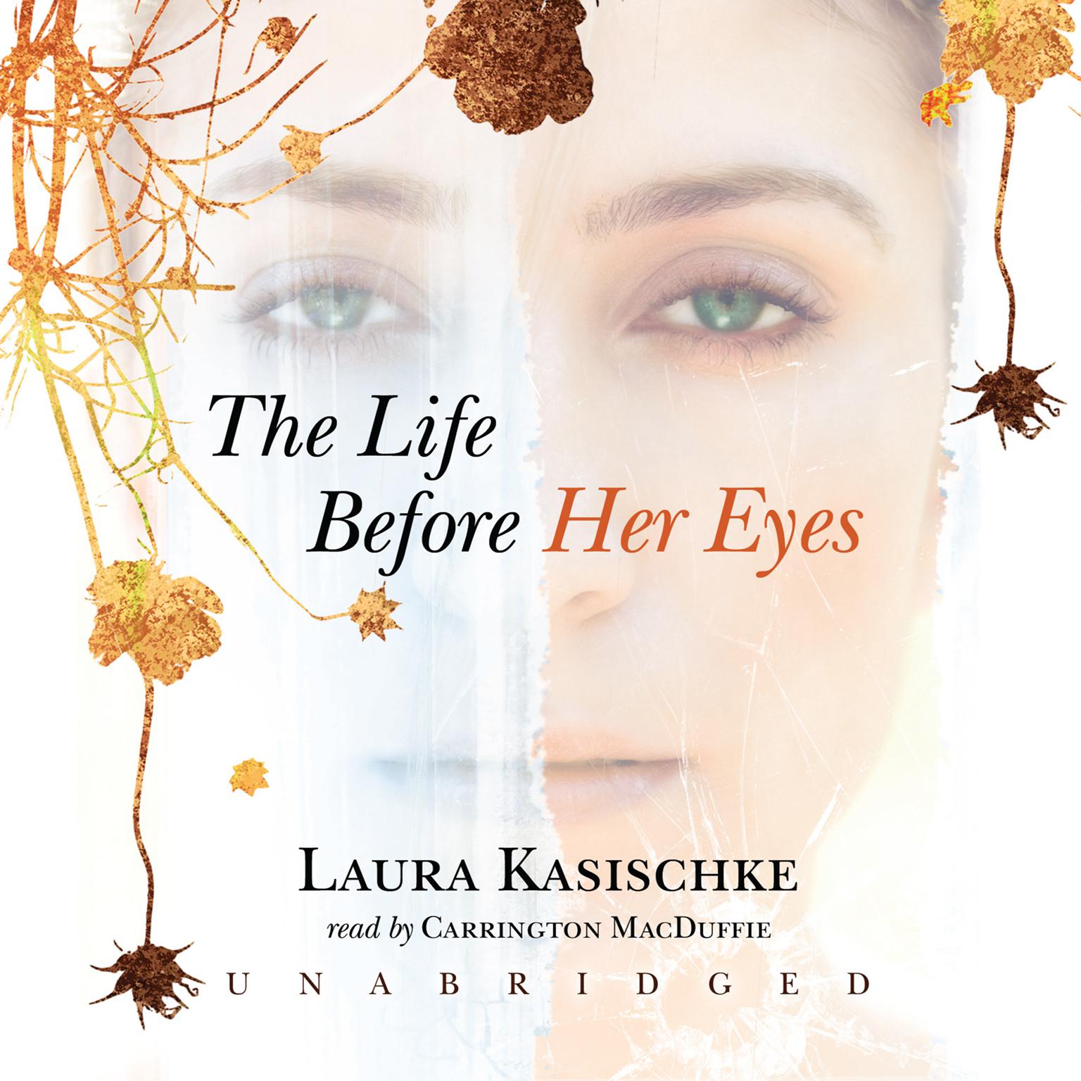 The Life before Her Eyes Audiobook, by Laura Kasischke