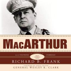 MacArthur Audiobook, by Richard B. Frank