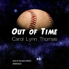 Out of Time Audiobook, by Carol Lynn Thomas