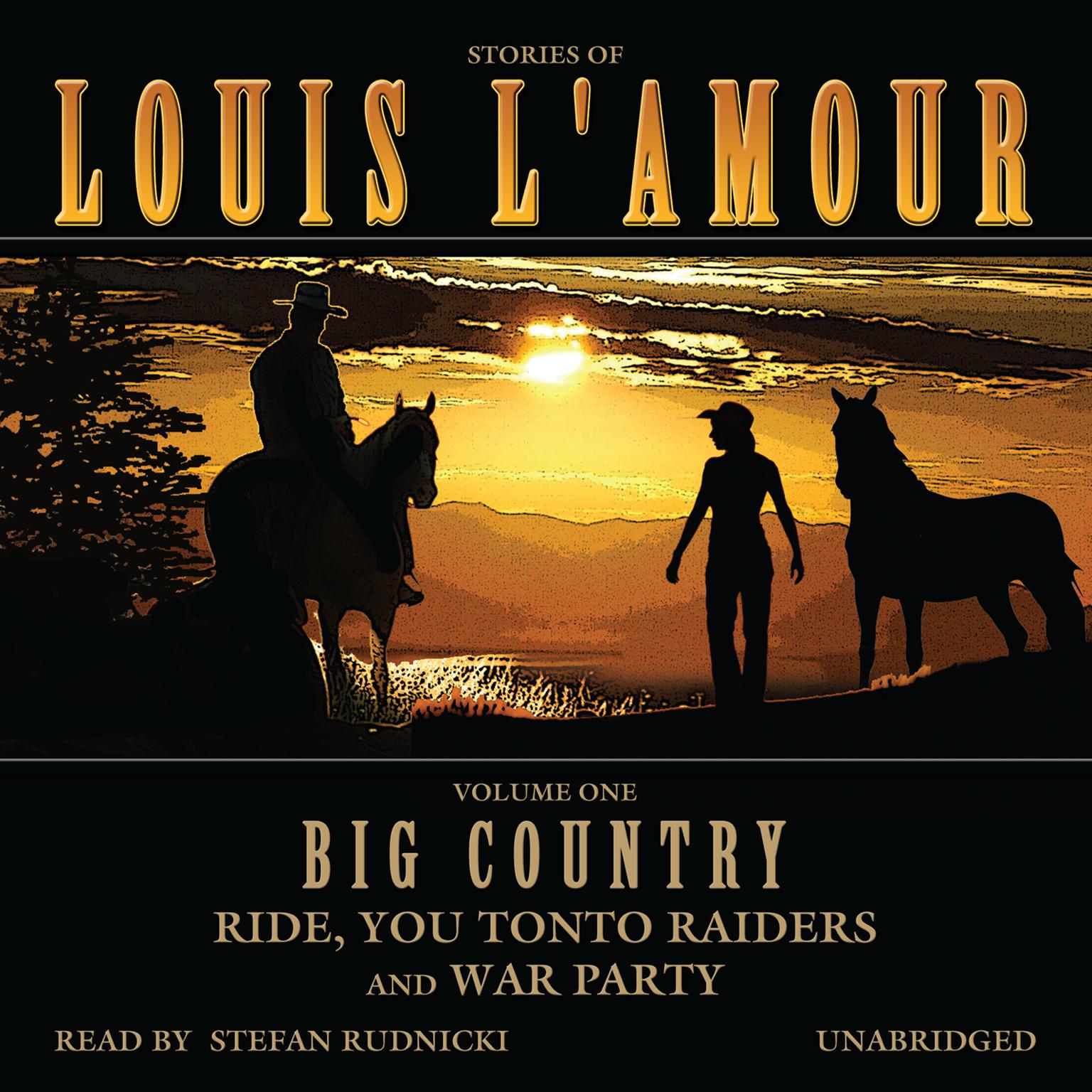 Big Country, Vol. 1: Stories of Louis L’Amour Audiobook, by Louis L’Amour