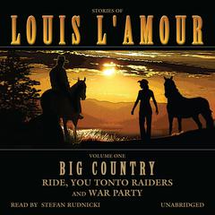 Big Country, Vol. 1: Stories of Louis L’Amour Audiobook, by Louis L’Amour