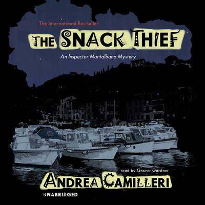 The Snack Thief Audiobook, by Andrea Camilleri