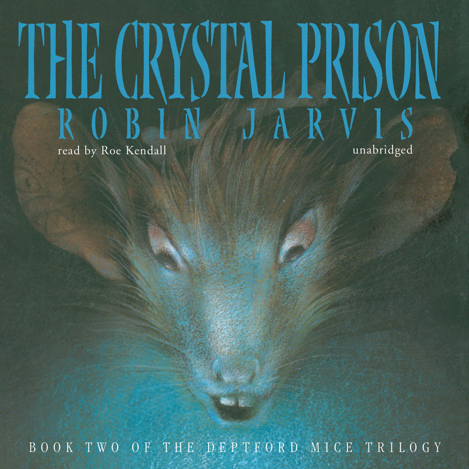 The Crystal Prison Audiobook, by Robin Jarvis