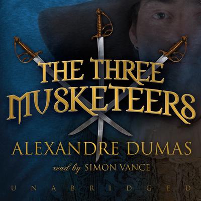 The Three Musketeers Audiobook, by 