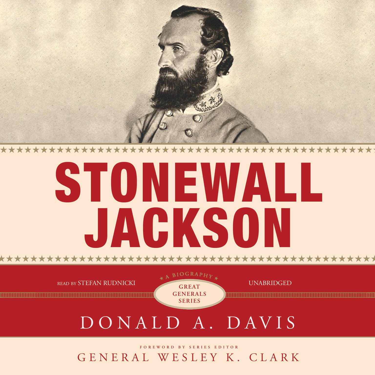 Stonewall Jackson: A Biography Audiobook, by Donald A. Davis