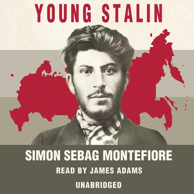 Young Stalin Audiobook, by Simon Sebag Montefiore