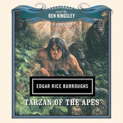 Tarzan of the Apes Audiobook, by 