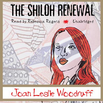 The Shiloh Renewal Audiobook, by Joan Leslie Woodruff