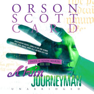 Alvin Journeyman Audiobook, by Orson Scott Card