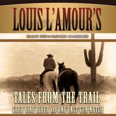 Tales from the Trail Audiobook, by Louis L’Amour