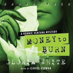 Money to Burn Audiobook, by Gloria White