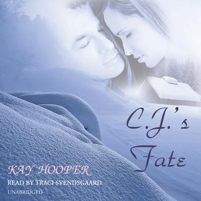 C. J.’s Fate Audiobook, by Kay Hooper