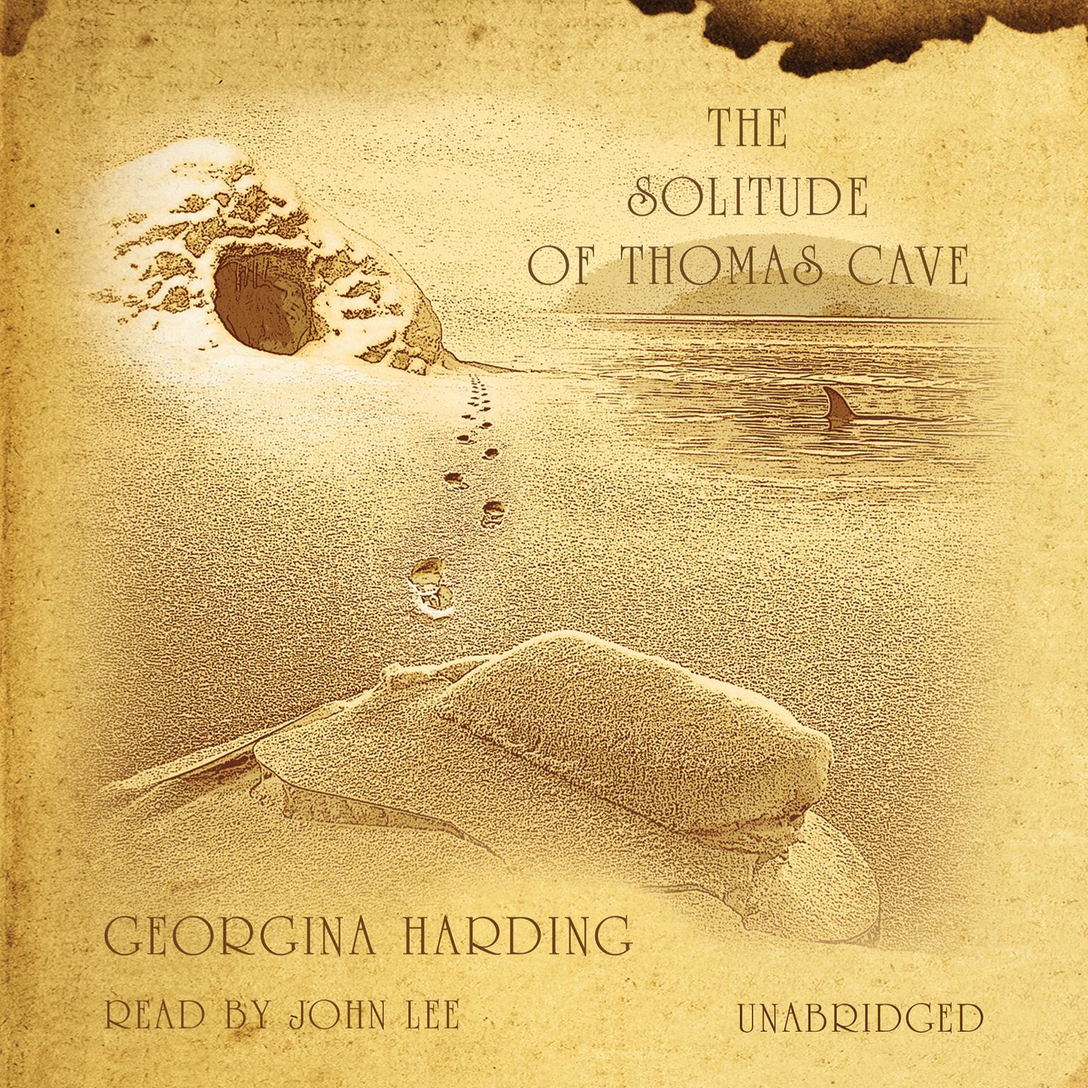 The Solitude of Thomas Cave Audiobook, by Georgina Harding