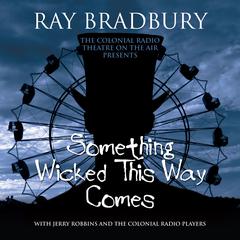Something Wicked This Way Comes Audiobook, by 